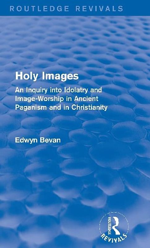 Holy Images (Routledge Revivals)