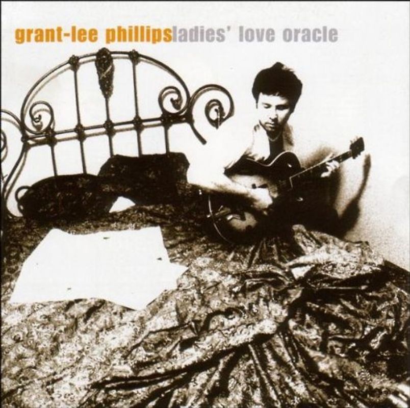 Grant-Lee Phillips - Ladies Love Oracle