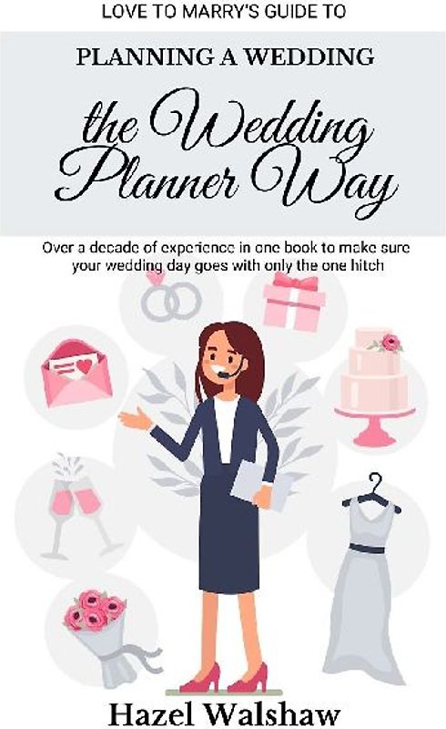 Planning a Wedding the Wedding Planner Way