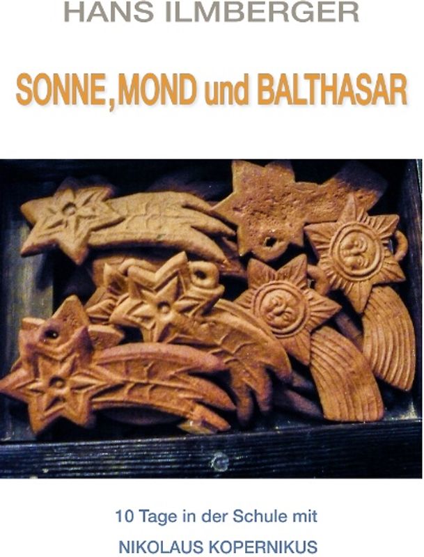 Sonne, Mond und Balthasar