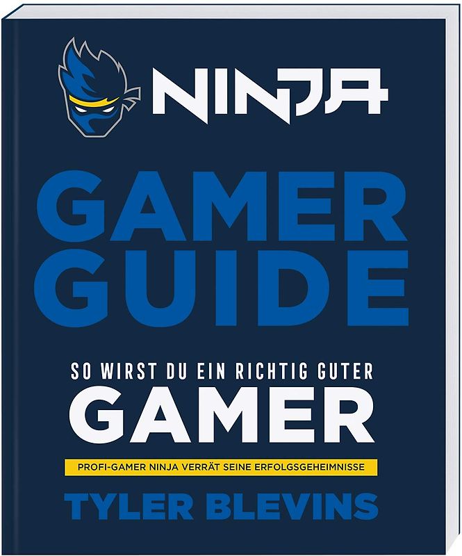 Ninja: Gamer Guide. So wirst du ein richtig guter Gamer