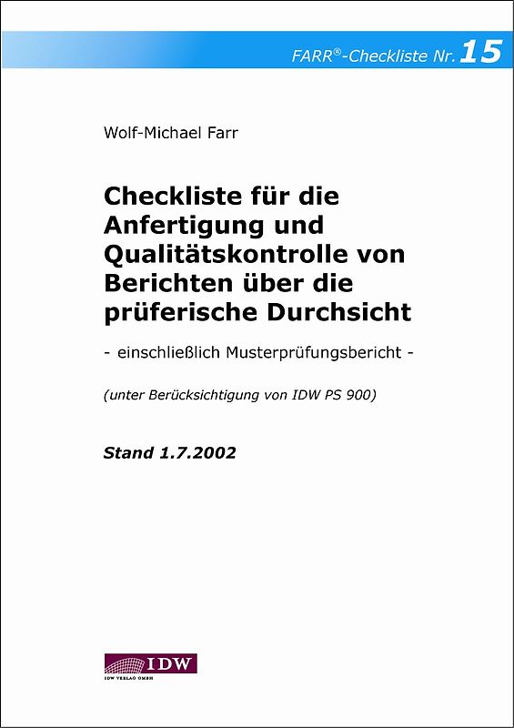 Checkliste 15 für die Anfertigung und Qualitätskontrolle von Berichten über die prüferische Durchsicht