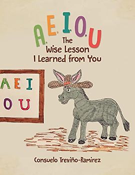 A, E, I, O, U: The Wise Lesson I Learned from You