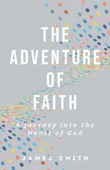 The Adventure of Faith