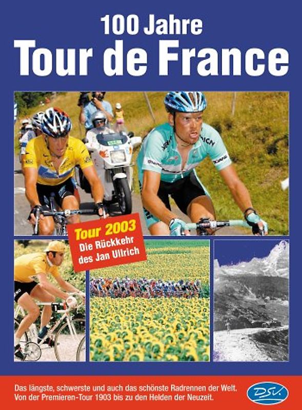 100 Jahre Tour de France