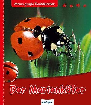 Meine große Tierbibliothek: Der Marienkäfer