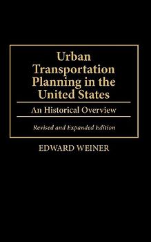 Urban Transportation Planning in the United States