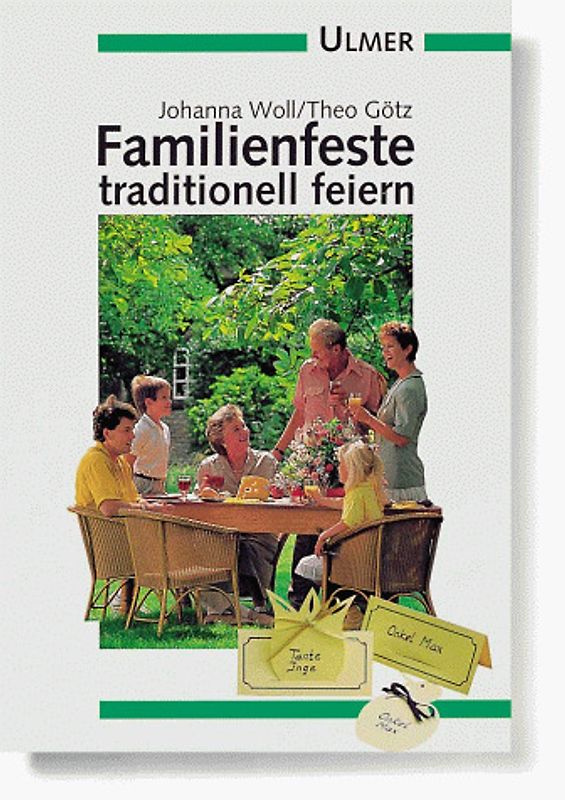 Familienfeste traditionell feiern