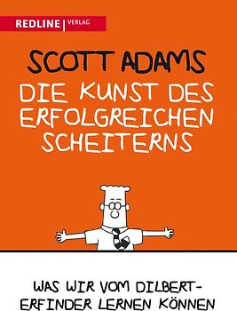 Die Kunst des erfolgreichen Scheiterns