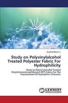 Study on Polyvinylalcohol Treated Polyester Fabric For Hydrophilicity