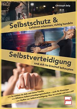 Selbstschutz und Selbstverteidigung