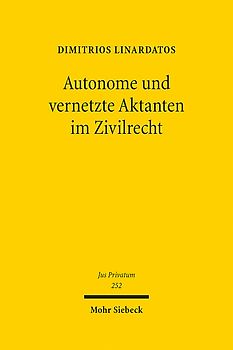 Autonome und vernetzte Aktanten im Zivilrecht