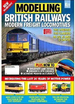 Modelling British Railways: Modern Freight Locomotives