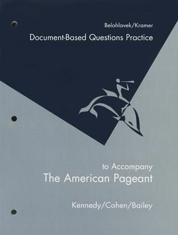 Workbook for Kennedy/Cohen/Bailey's the American Pageant, 13th