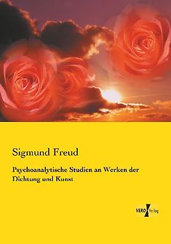 Psychoanalytische Studien an Werken der Dichtung und Kunst