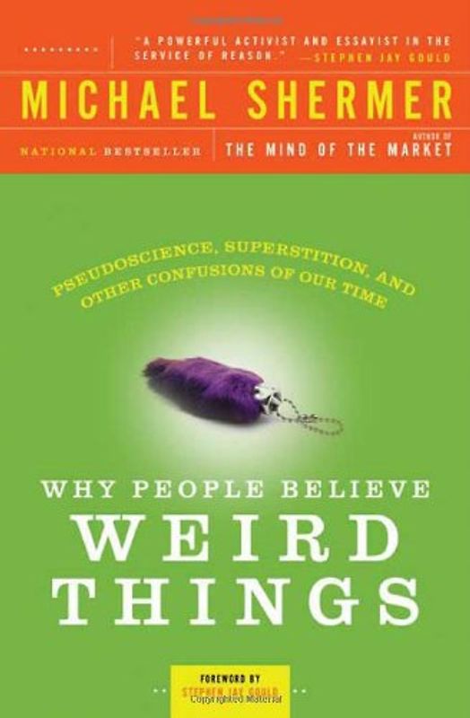 Why People Believe Weird Things - Michael Shermer