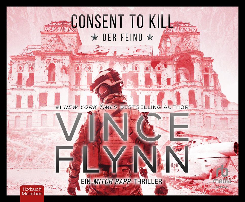Consent to Kill - Der Feind: Thriller