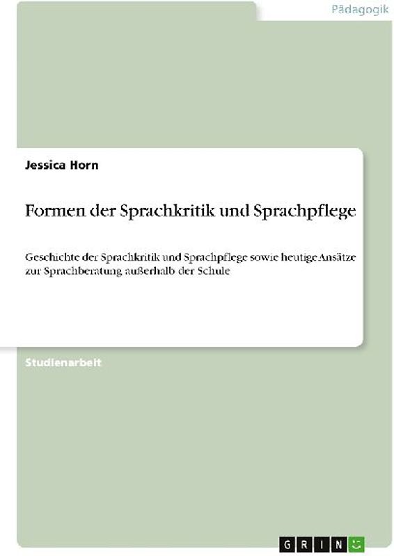 Formen der Sprachkritik und Sprachpflege