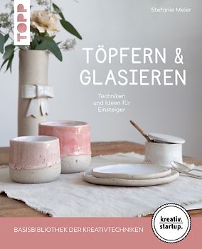 Töpfern & Glasieren (kreativ.startup)
