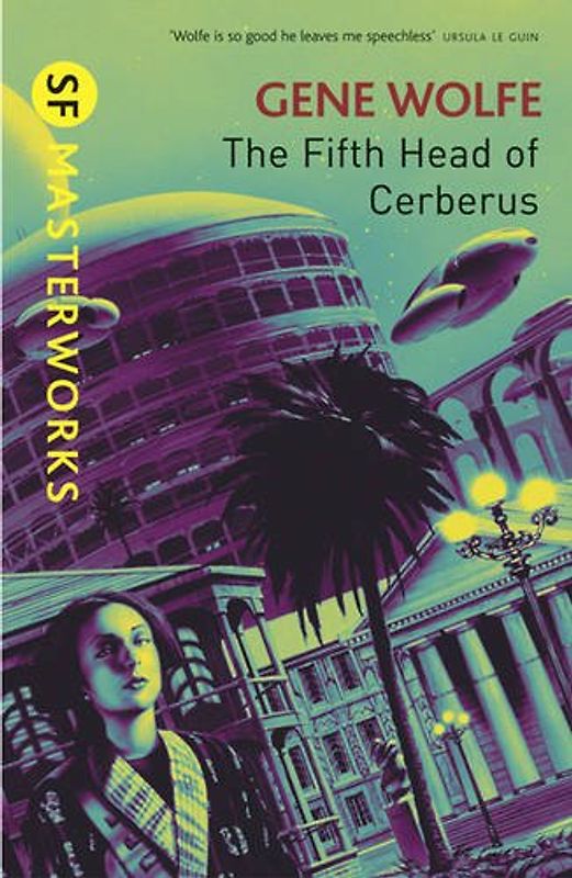 Fifth Head of Cerberus (S.F. Masterworks) - Wolfe, Gene
