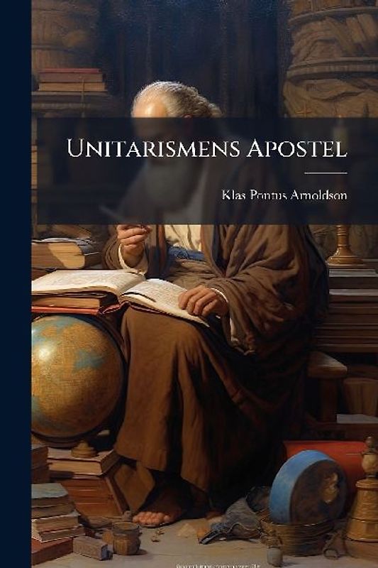 Unitarismens Apostel