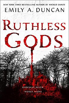 Ruthless Gods (Something Dark and Holy, 2)