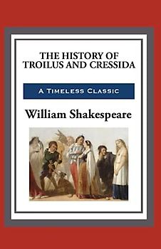 Troilus and Cressida Illustrated