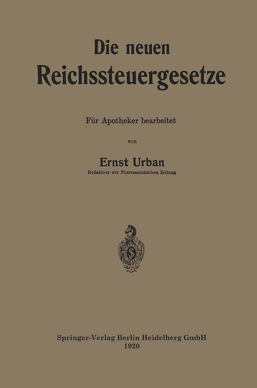 Die neuen Reichssteuergesetze