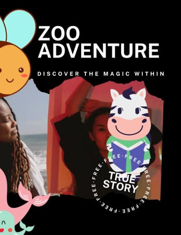 Zoo Adventure: "Discover the magic within."