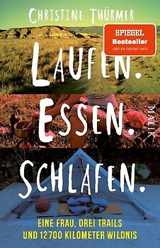 Laufen. Essen. Schlafen.