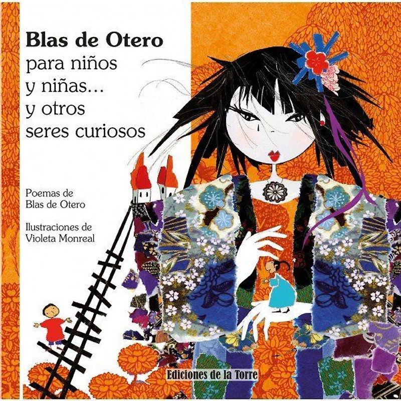 Blas de Otero para niños y niñas y otros seres curiosos