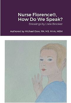 Nurse Florence®, How Do We Speak?