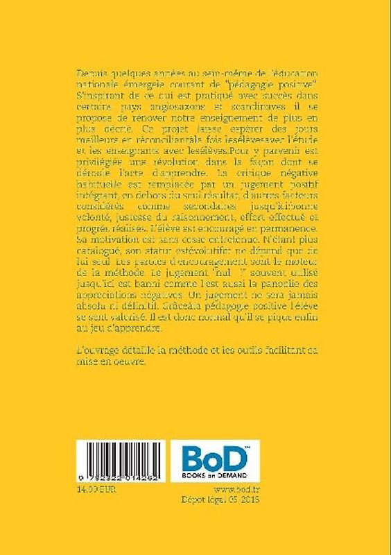 La Pédagogie positive - Pourquoi et comment