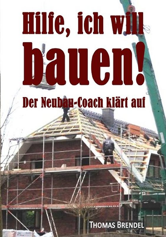Hilfe, ich will bauen!
