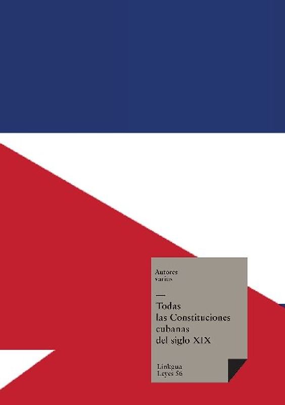 Todas las Constituciones cubanas del siglo XIX