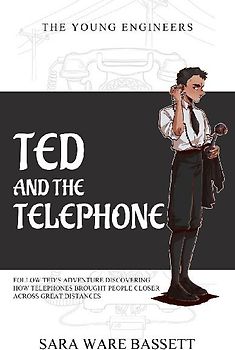 Ted and the Telephone