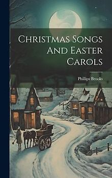 Christmas Songs And Easter Carols