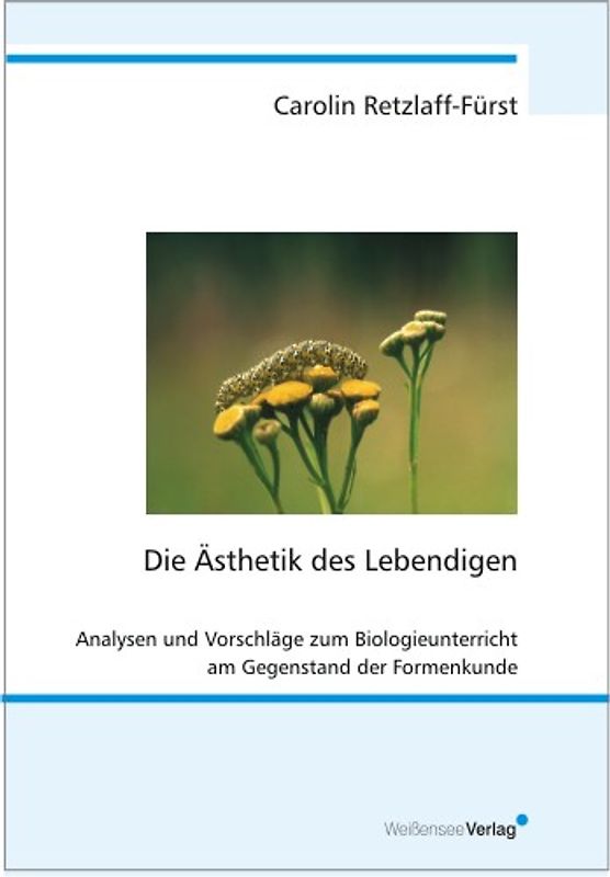 Die Ästhetik des Lebendigen
