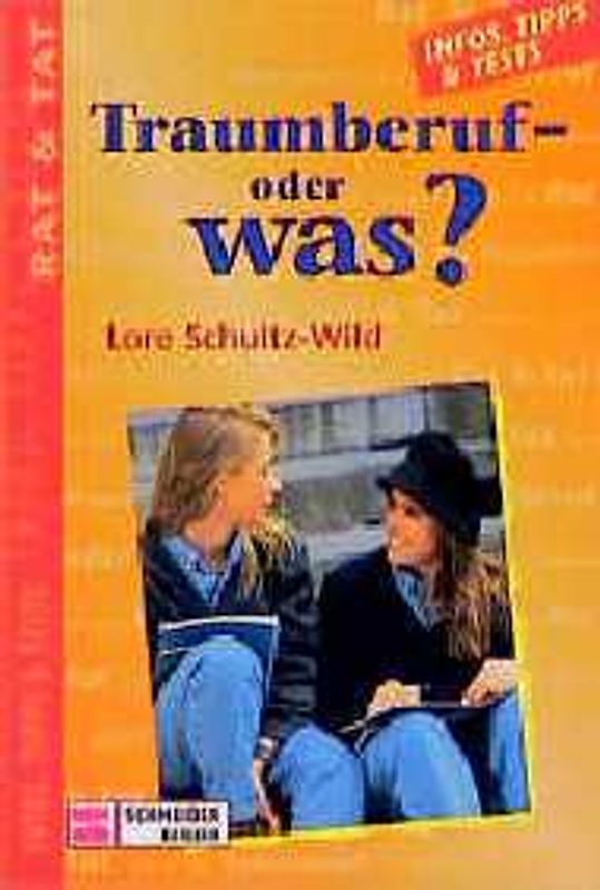 Traumberuf - oder was?. Rat & Tat