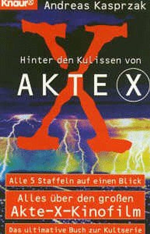 Hinter den Kulissen von Akte X. Alle 5 Staffeln auf einem Blick. Alles über den grossen Akte-X-Kinofilm. Das ultimative Buch zur Kultserie
