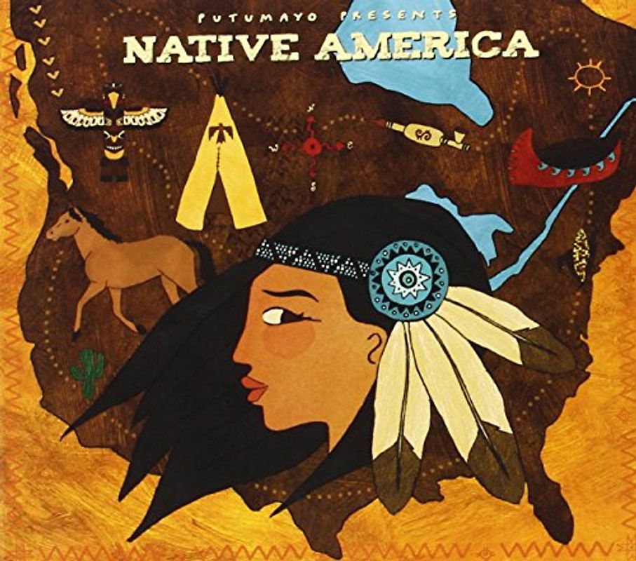 Putumayo Presents - Native America