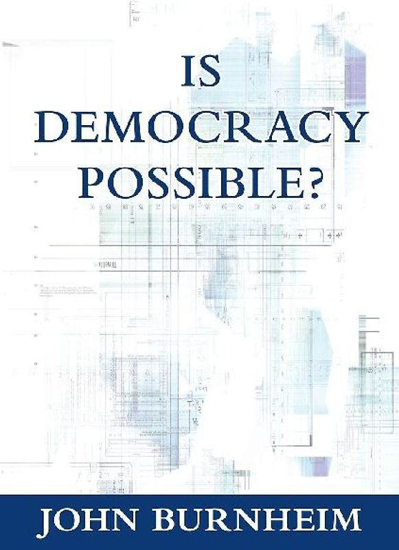 Is Democracy Possible?