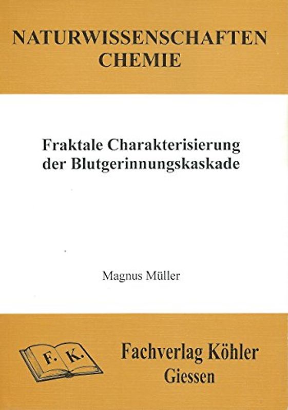 Fraktale Charakterisierung der Blutgerinnungskaskade