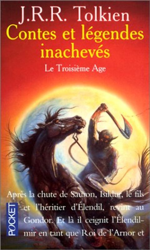CONTES ET LEGENDES INACHEVES TOME 3 : LE TROISIEME AGE (Best) - Tolkien, J-R-R