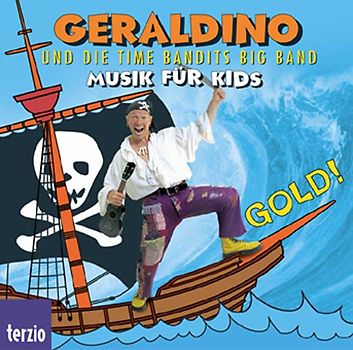 Geraldino und die Time Bandits Big Band: Gold!