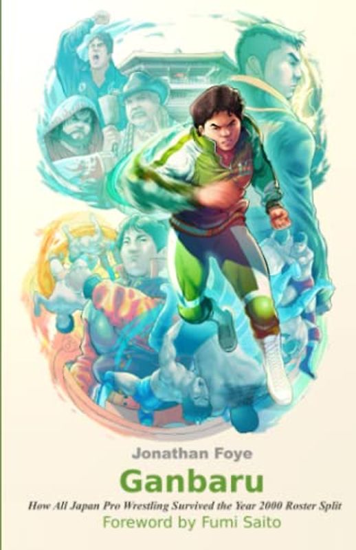 Ganbaru: How All Japan Pro Wrestling Survived the Year 2000 Roster Split