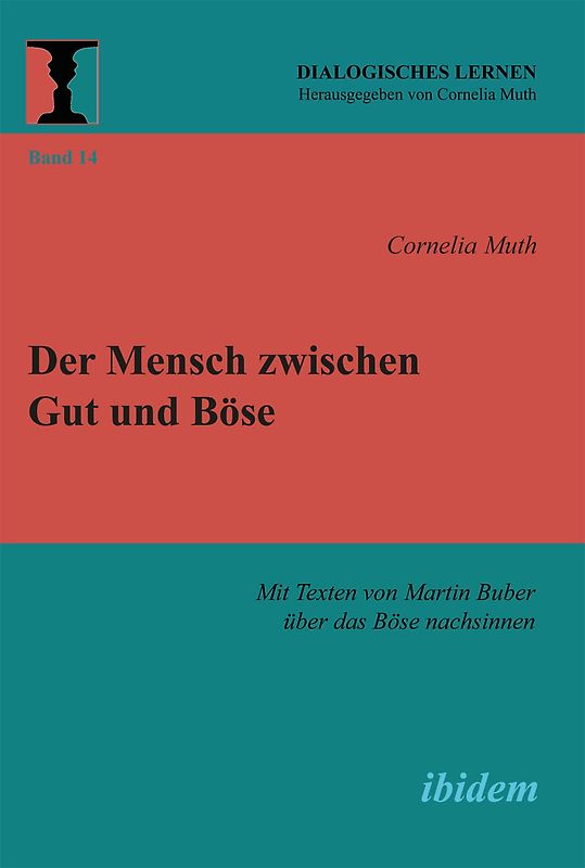 Der Mensch zwischen Gut und Böse