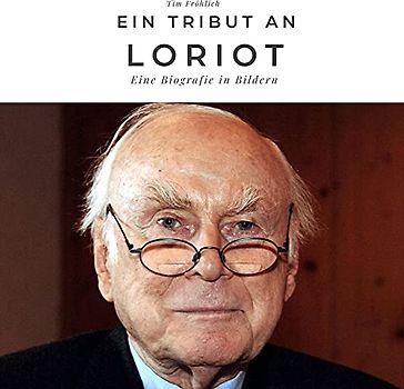 Ein Tribut an Loriot