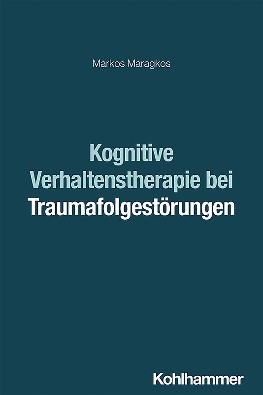 Kognitive Verhaltenstherapie bei Traumafolgestörungen