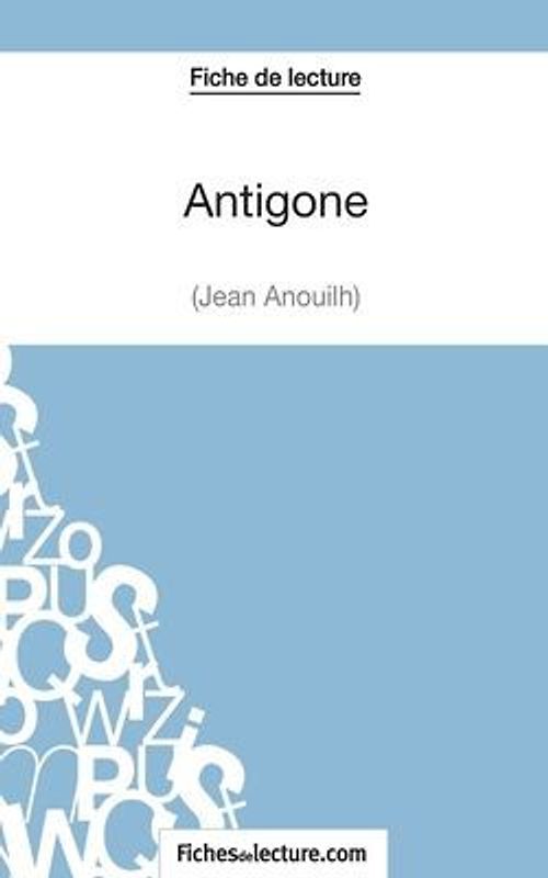 Fiche de lecture : Antigone de Jean Anouilh